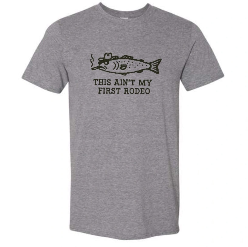 T-shirt - This Ain't My First Rodeo