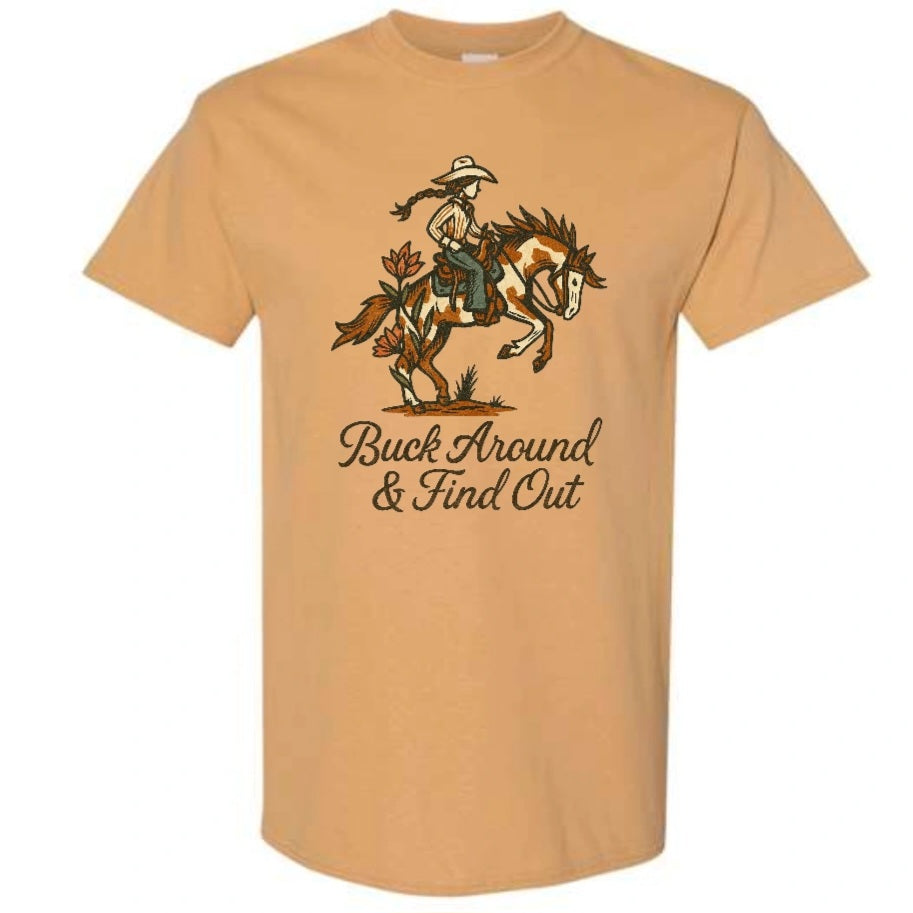 T-shirt - Buck Around &amp; Find Out